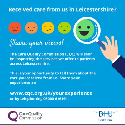 Received Care From Us In Leicestershire: Share Your Views! :: DHU ...